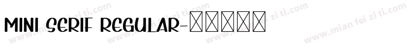 MINI Serif regular字体转换